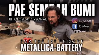 Up Close &amp; Personal | Powerful Drumming From Pae Sembah Bumi | “Battery&quot; by Metallica Drum Cover