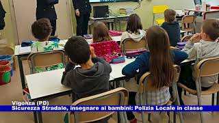 Vigonza (PD). sicurezza stradale, insegnare ai bambini: Polizia Locale in classe 20.05.2024