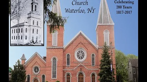 First Presbyterian Church, Waterloo, NY - 200th Anniversary, 9/17/17