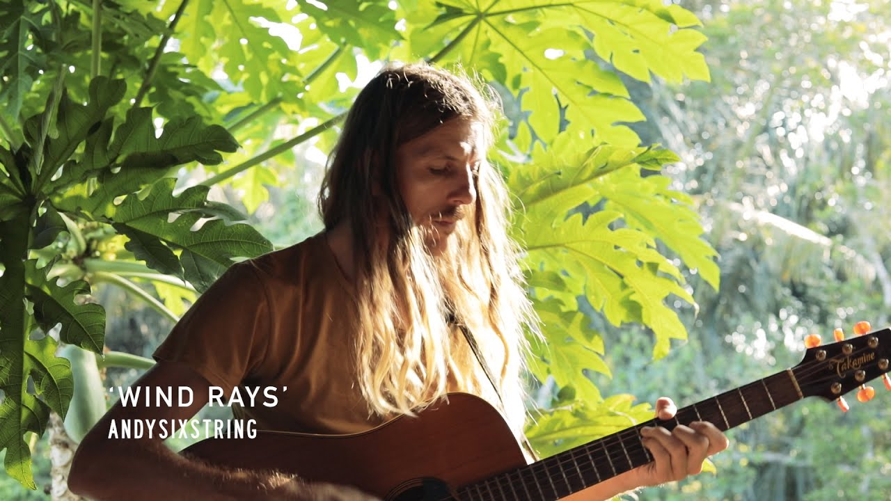 Watch Wind Rays - Andysixstring // Live Acoustic on YouTube Watch Wind Rays - Andysixstring // Live Acoustic on YouTube