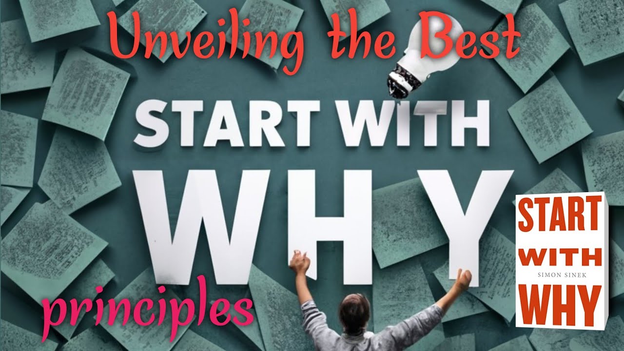 Why Recommended Mastering Success | 'Start with Why' Best Principles and Quick Summary ...