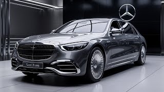 "2025 Mercedes Benz S-Class: The Ultimate Luxury Sedan Experience Revealed!"