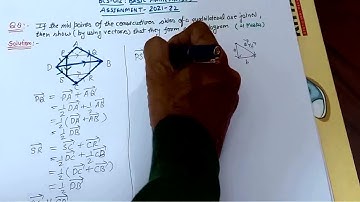 If mid-pts ...Then show (By Using Vectors) they form a parallelogram | BCS-012 Assignment 2021-22 Q8