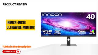INNOCN 40C1R Ultrawide Monitor Review | 40” 144Hz WQHD HDR Gaming & Productivity Beast (2026)