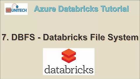 7. databricks File System in Azure databricks | dbfs in databricks | what is databricks file system