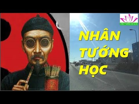 Nhân tướng học là gì | BẠN CÓ BIẾT NHÂN TƯỚNG HỌC LÀ GÌ ?