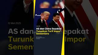 AS dan China Sepakat Turunkan Tarif Impor Sementara | Narasi Daily