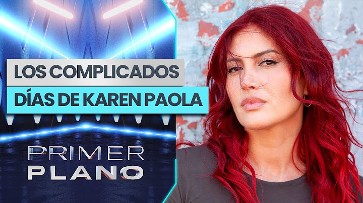 "PENSABA QUE PODÍA VIVIR CON ESO": Karen Paola fue internada en clínica psiquiátrica - Primer Plano