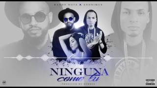 Randy Nota Loca Ft. Anonimus - Ninguna Como Tu