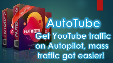 AutoTube Quick Video Review - Autopilot YouTube Traffic Software