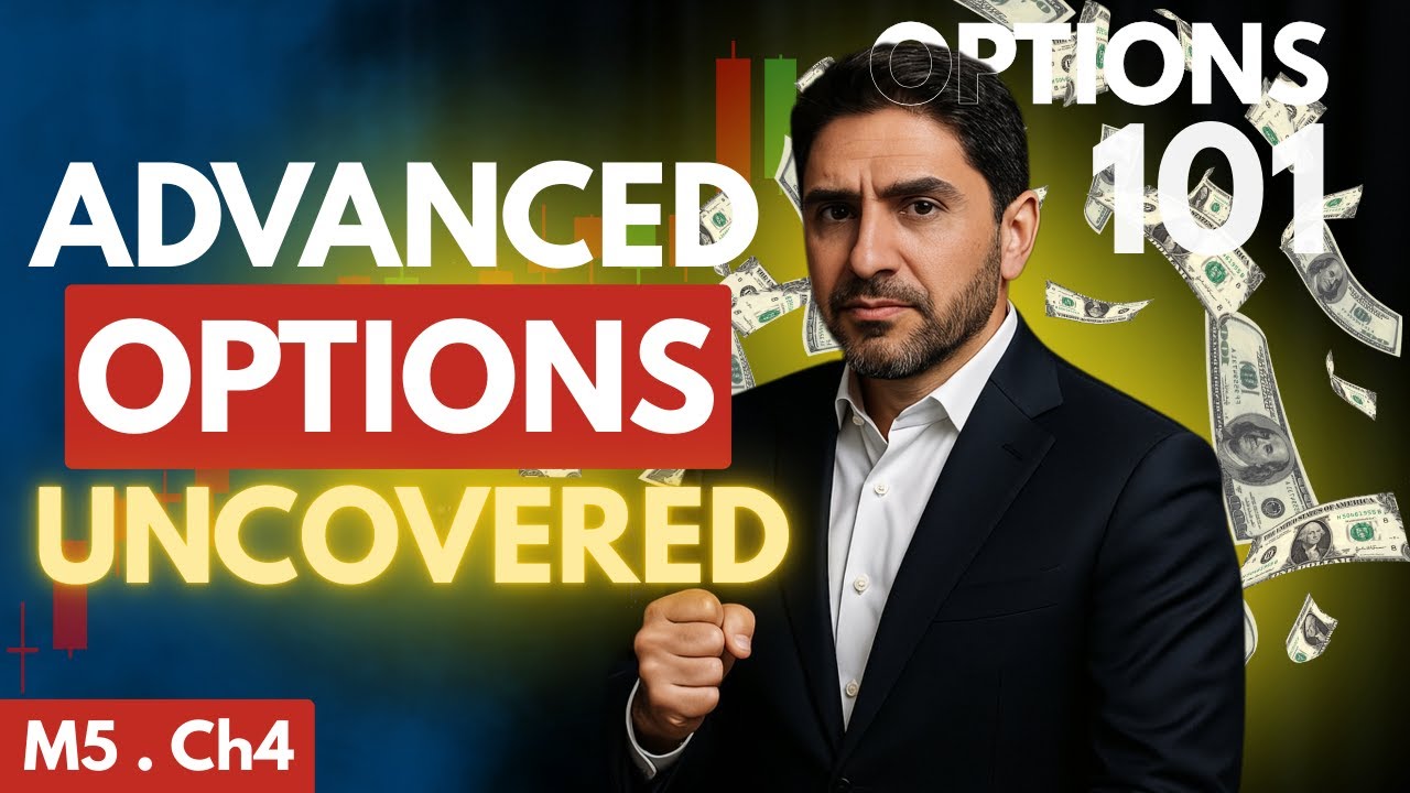 ADVANCED OPTIONS STRATEGIES—Spreads, Straddles & Iron Condors Explained(Trading 101 Module 5 · Ch 4)