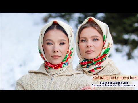ALBUM “Colindați măi oameni buni” - Gemenele Suzana și Daciana Vlad | COLINDE