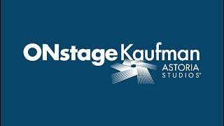 Kaufman Astoria Studios - ONstage