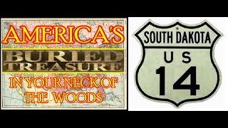 BURIED TREASURE IN YOUR NECK OF THE WOODS HAAKON COUNTY SOUTH DAKOTA