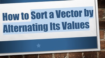 How to Sort a Vector by Alternating Its Values