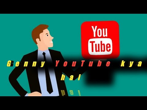 Geny YouTube Kya