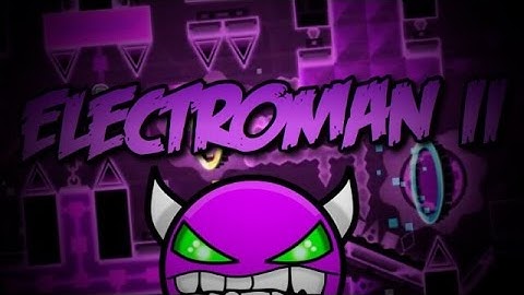 Amazing EASY Demon - Electroman II - by NOOBAS
