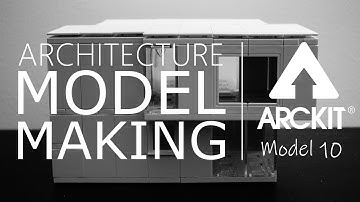 Architectural Model Making with ARCKIT - Model 10