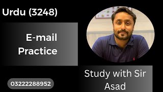Urdu (3248) Email Writing | Paper 1 Practice | CAIE O Level Urdu | Sir Asad