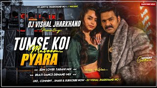 Tumsa Koi Pyara Koi Masoom Nahi Hai Pawan Singh Viral Song  Edm Drop Remix  Bhojpuri Dj Song
