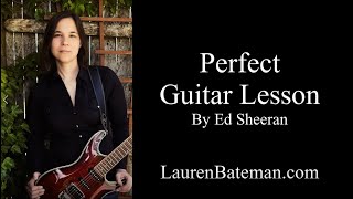 Perfect Guitar Lesson by Ed Sheeran