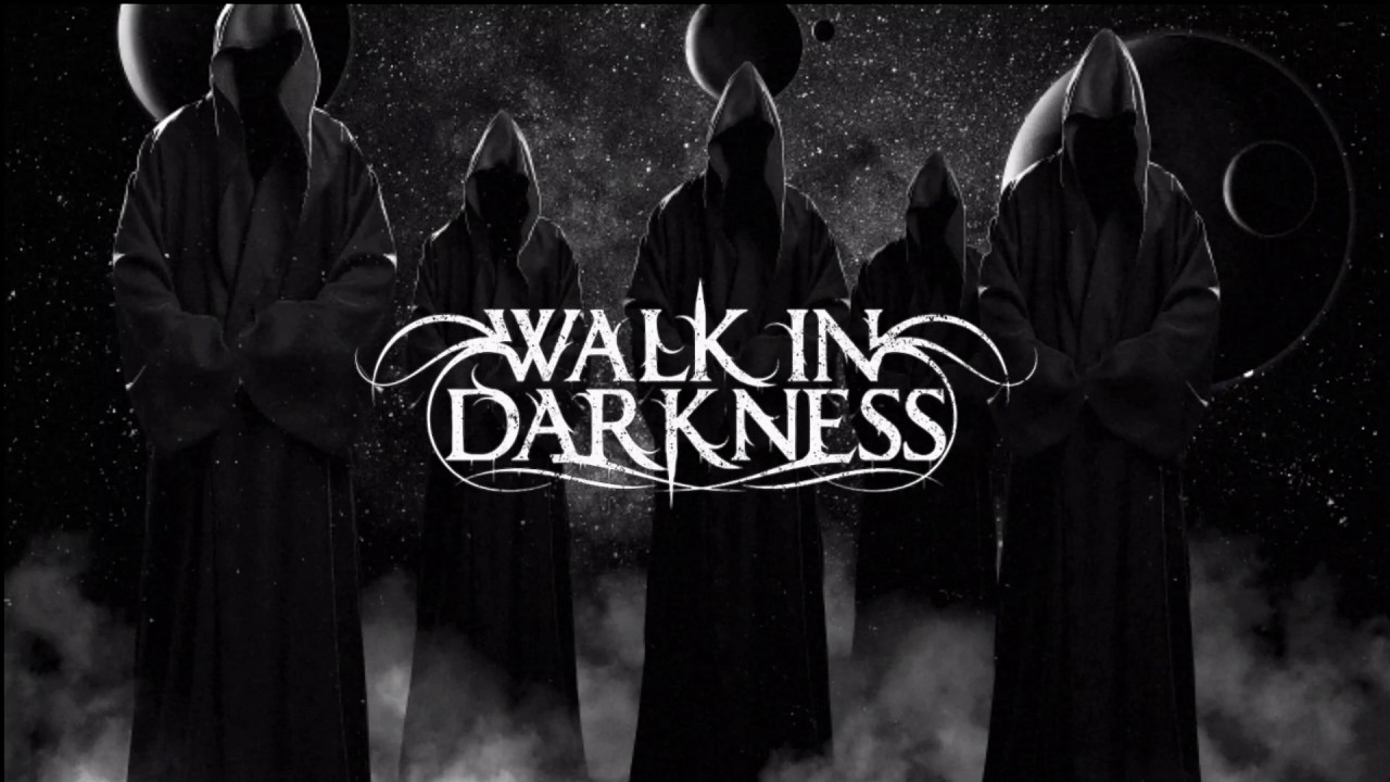 Justice in the dark. Walk in Darkness. Walk in Darkness on the Road to Babylon. Группа the Darkness. Walk in Darkness - in the Shadows of things.