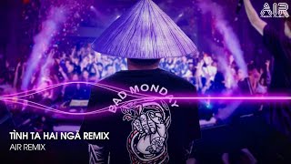 Tình Ta Hai Ngã Remix - Tại Sao Anh Còn Thương Em Mãi Remix TikTok - Đâu Còn Đây Remix