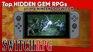 Top 10 Hidden Gem RPGs on the Nintendo Switch | Switch RPG