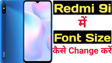 How to change font size in redmi 9i || Redmi 9i me font size kaise change kare ||
