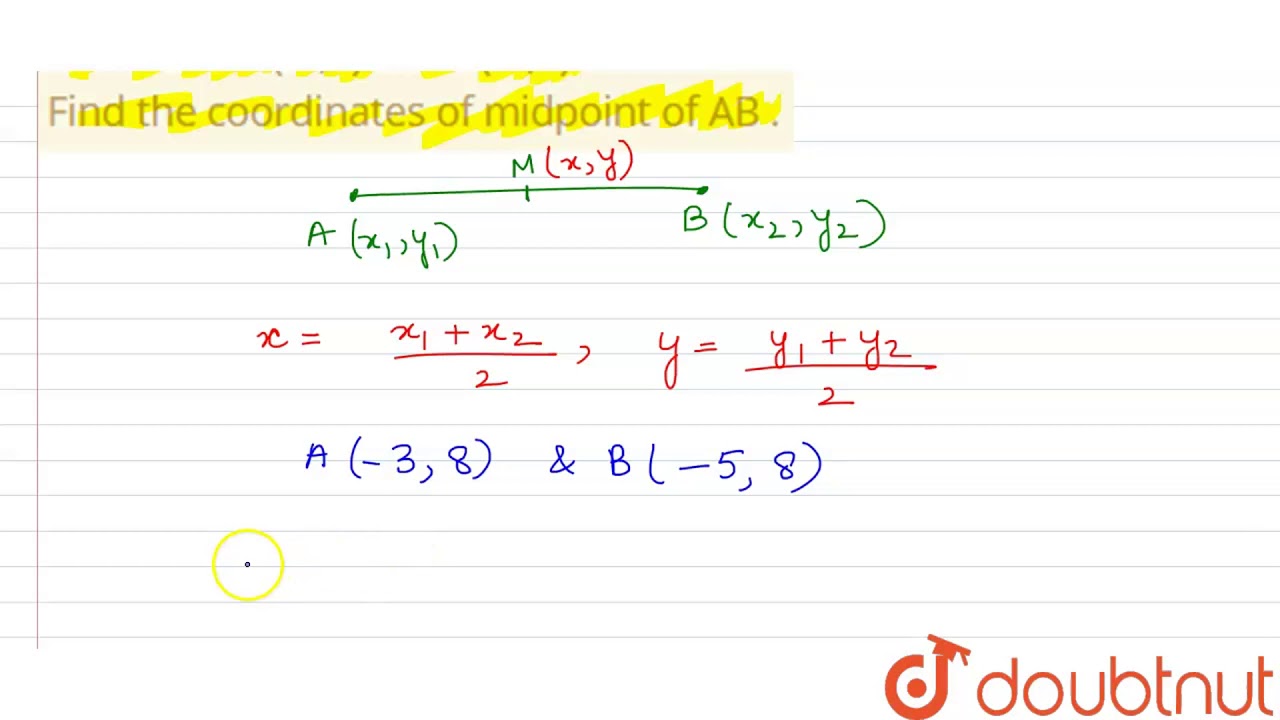 Given that A(3,8) and B(5,8) Find the coordinates of