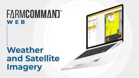 FarmCommand: Weather and Satellite Imagery
