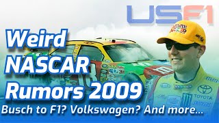 Weird NASCAR Rumors Ep. 2 | 2009 | Kyle Busch To F1 And More