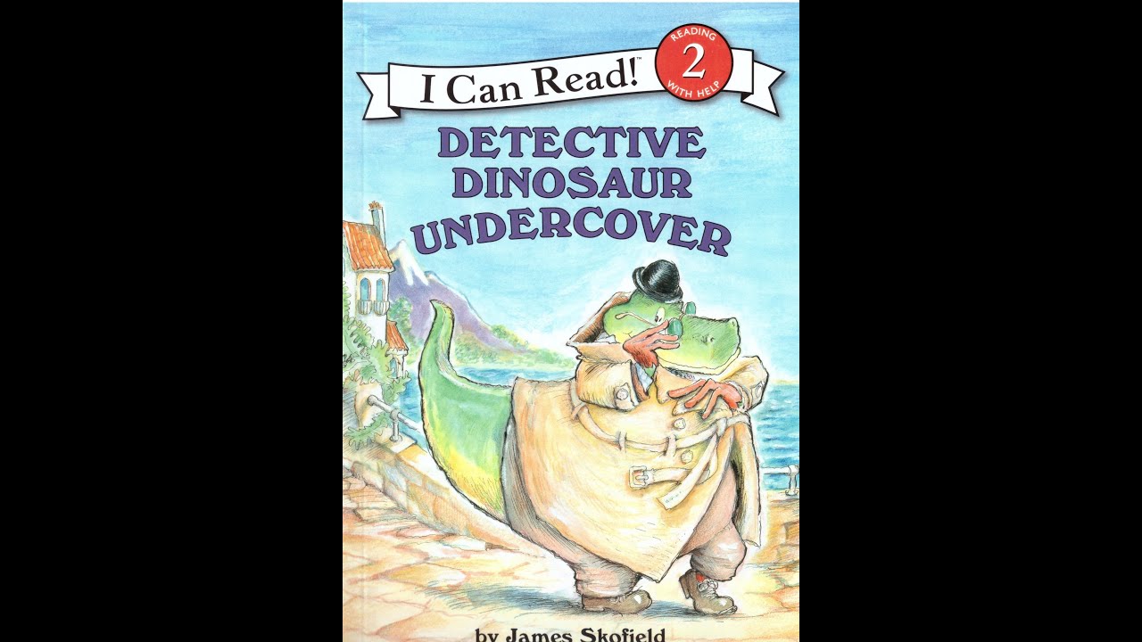 Kids Book Read Aloud: Detective Dinosaur Undercover, J. Skofield, Pictures R. W. Alley, by Uncle KAM