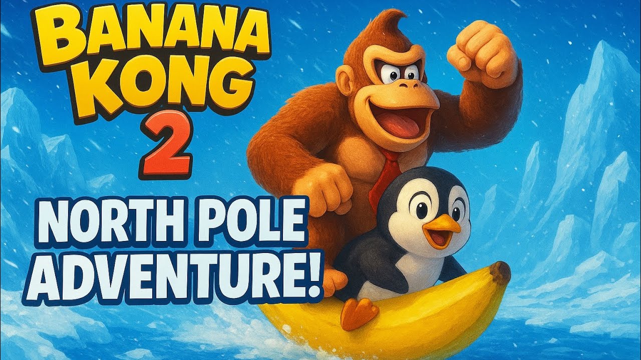 Banana Kong 2 ( North Pole ) Penguin Ride Gameplay 