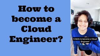 5 Skills To Become A Cloud Engineer | Cloud Computing Engineer