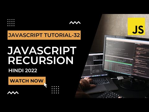 Recursion in JavaScript | JavaScript Tutorial In Hindi #32 [2022]