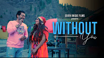 Without You | Team JD | Rai Jujhar | Aaria K | Raj Sandhu | Music Video | Seven Unique Films