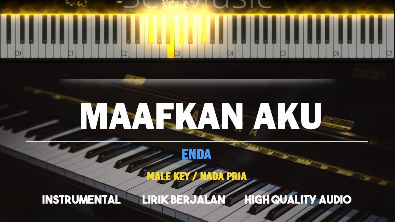 MAAFKAN AKU ( Karaoke Akustik Piano - MALE KEY ) - ENDA - YouTube