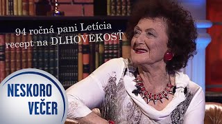 Neuveriteľná 94 ročná pani Letícia Tandlmajerová v Neskoro Večer