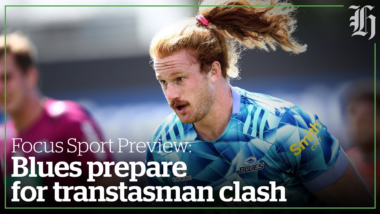Blues prepare for transtasman clash | nzherald.co.nz