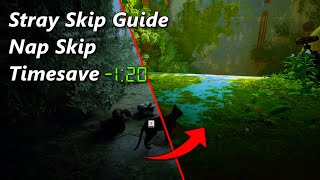 Nap Skip - Stray Skip Guide