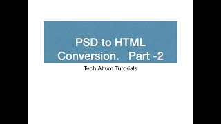 PSD to HTML Conversion Part-2 | 12 grid PSD | IDDO