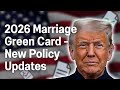 USCIS 2026 Marriage-Based Green Card Rules Explained | What Applicants Should Know