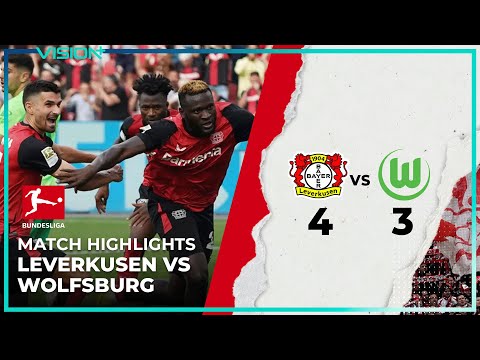 dmg178 x bostoto - MATCH HIGHLIGHTS: Leverkusen 4 - 3 Wolfsburg | Bundesliga 2024/25