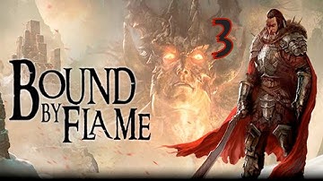 Bound by Flame Gameplay Walkthrough Part 3 " A VILLAGE OF REFUGEES" #1
