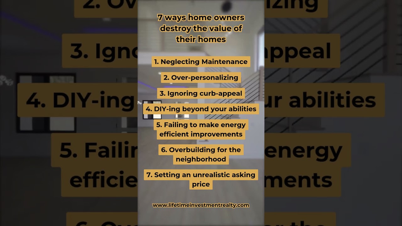 🏡 7 Ways Homeowners Accidentally Destroy Their Home&rsquo;s Value!