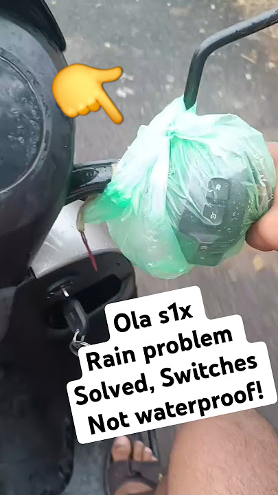 Ola S1X Key Variant Rain Problem Solved | Waterproof Switch Hack Explained! #olas1x #ola #shorts