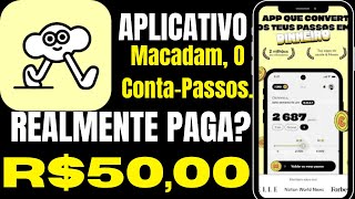 App Macadam, O Conta-Passos Realmente Paga? - App Macadam, O Conta-Passos Como Sacar?