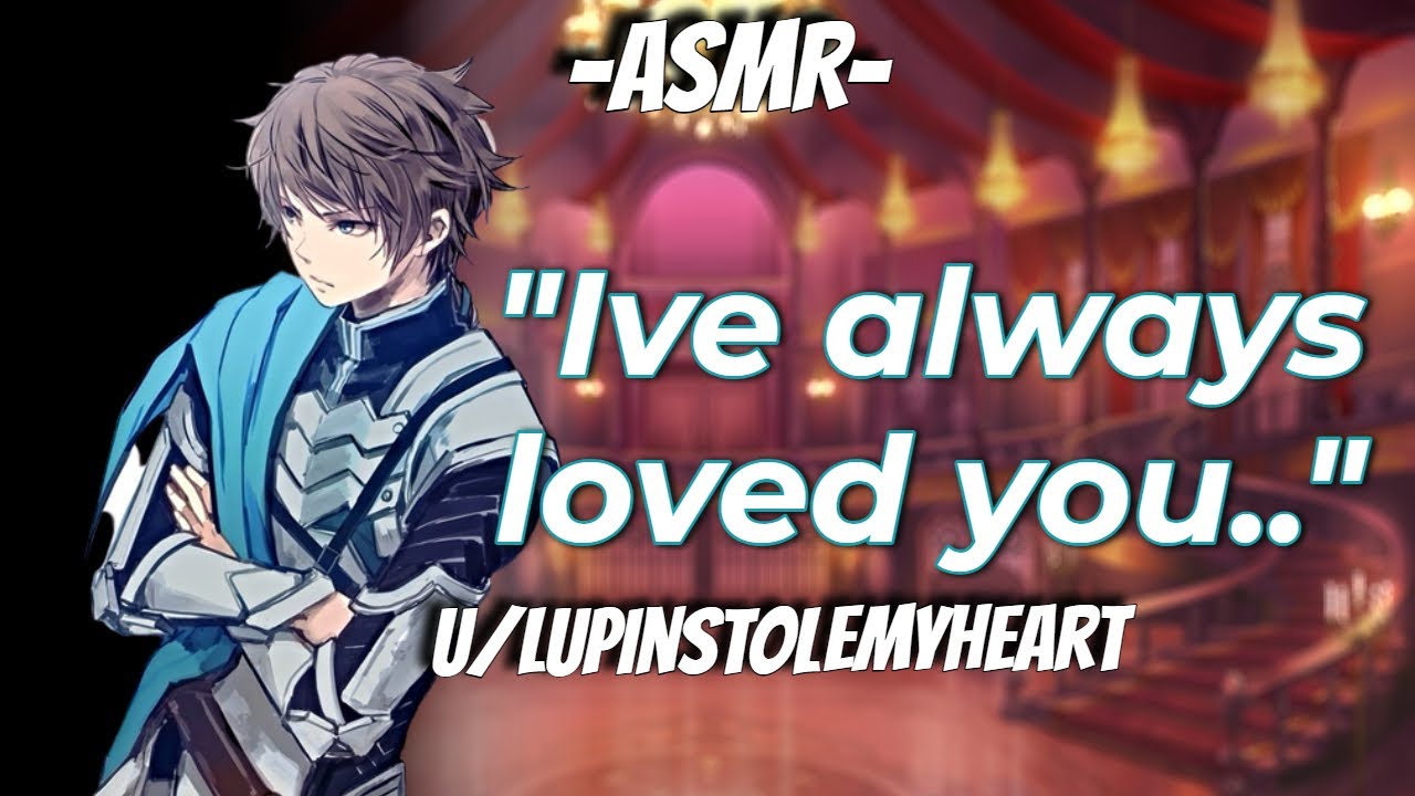 [M4A] “Fears” [Friends To Lovers] [Knight VA x Royal Listener] [Confession] [Wholesome] [Softspoken]