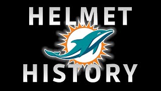 Miami Dolphins - Helmet History